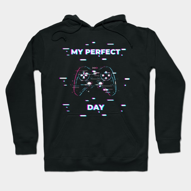 My Perfect Day - Gaming Shirts For Kids Hoodie by Novelty-art